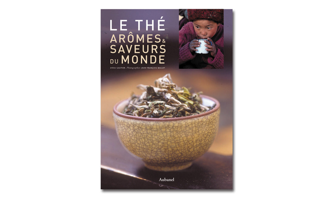 Le thé, arômes & saveurs du monde