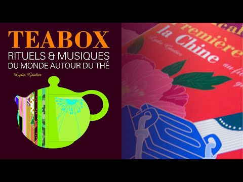 Teabox : rituels & musiques du monde